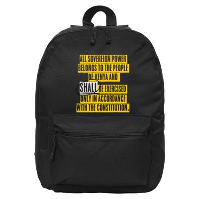 All Sovereign Power Belongs To The People Of Kenya And Shall Be Exercised Only I 16 in Basic Backpack