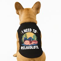Axolotl Sleeping Pajamas I Need To Relaxalotl  Doggie Tank