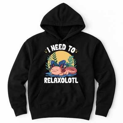 Axolotl Sleeping Pajamas I Need To Relaxalotl  Hoodie