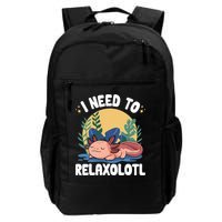 Axolotl Sleeping Pajamas I Need To Relaxalotl  Backpack