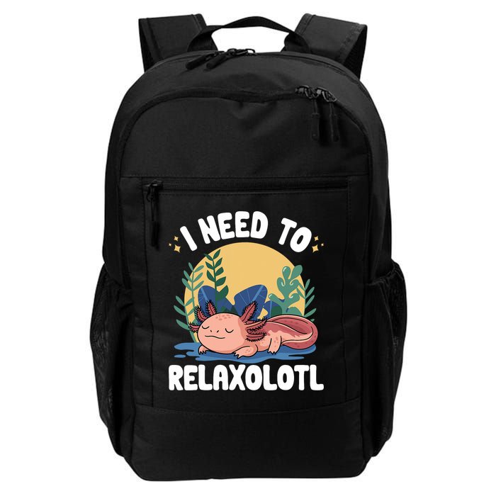 Axolotl Sleeping Pajamas I Need To Relaxalotl  Backpack