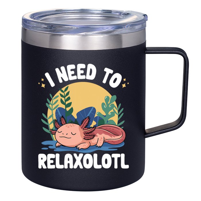 Axolotl Sleeping Pajamas I Need To Relaxalotl  12oz Stainless Steel Coffee Mug