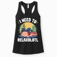 Axolotl Sleeping Pajamas I Need To Relaxalotl  Womens Tank Top