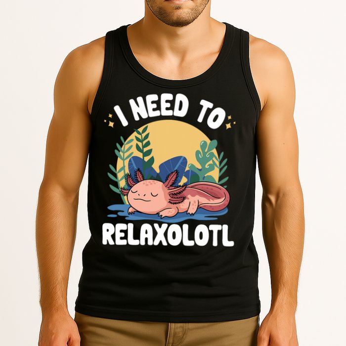 Axolotl Sleeping Pajamas I Need To Relaxalotl  Tank Top