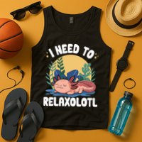 Axolotl Sleeping Pajamas I Need To Relaxalotl  Tank Top