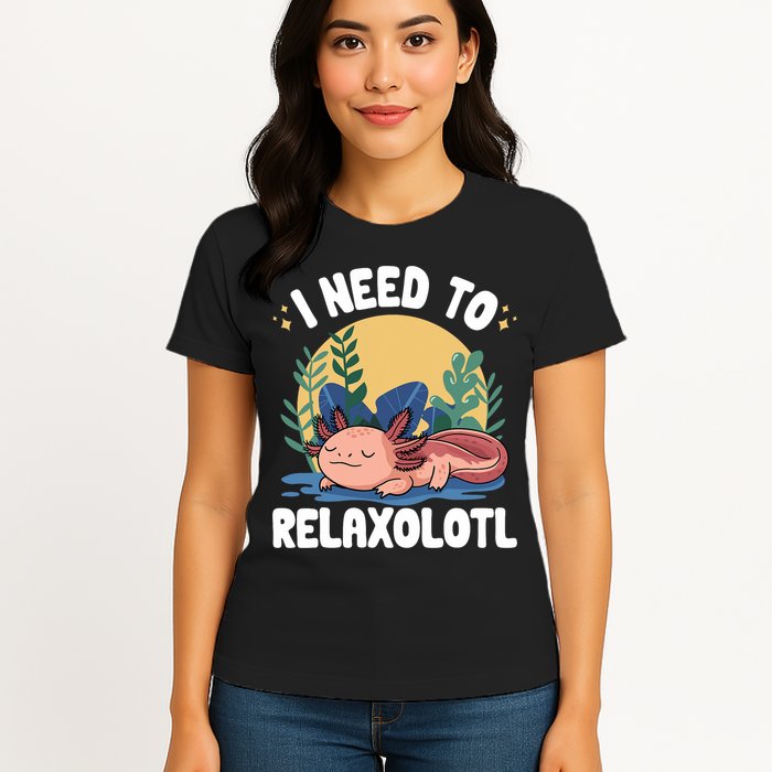 Axolotl Sleeping Pajamas I Need To Relaxalotl  Womens T-Shirt
