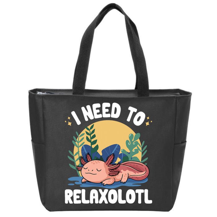 Axolotl Sleeping Pajamas I Need To Relaxalotl  Zip Tote Bag