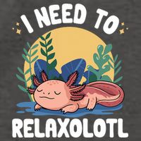 Axolotl Sleeping Pajamas I Need To Relaxalotl  Vector Backpack