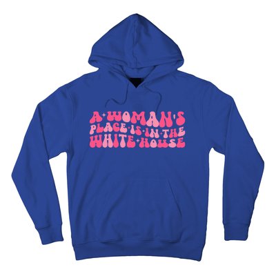 A S Place Is In The White House Female President Retro Gift Hoodie