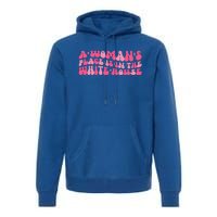 A S Place Is In The White House Female President Retro Gift Premium Hoodie