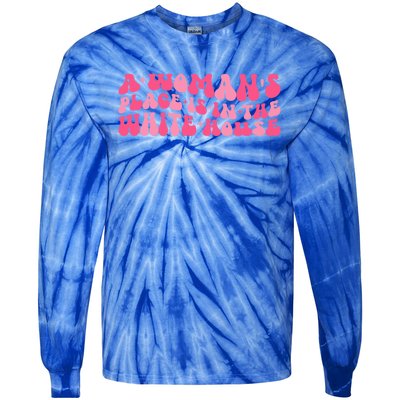 A S Place Is In The White House Female President Retro Gift Tie-Dye Long Sleeve Shirt