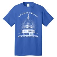 A S Place Is In The House And Senate Funny Gift Tall T-Shirt