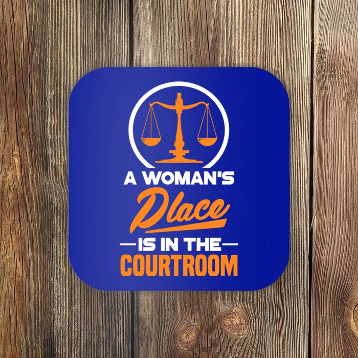 A 'S Place Is In The Courtroom Funny Lawyer Attorney Gift Coaster