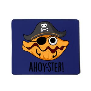 Ahoy Ster Pirate Funny Oyster Puns Mousepad