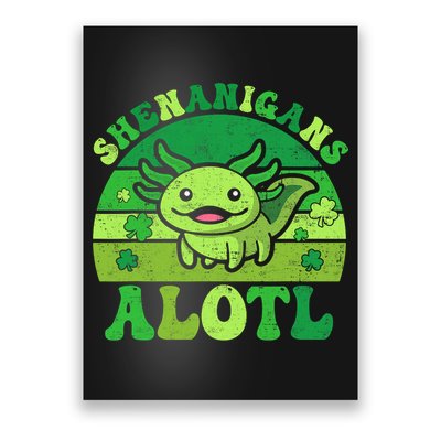 Axolotl St Patricks Day Alotl Shenanigans Poster