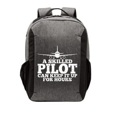 A Skilled Pilot Can Keep It Up For Hours Funny Aviation Vector Backpack