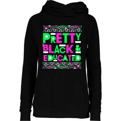 AKA Sorority Pretty Black Educated Black History Month Gift Womens Funnel Neck Pullover Hood