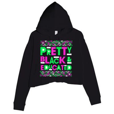 AKA Sorority Pretty Black Educated Black History Month Gift Crop Fleece Hoodie