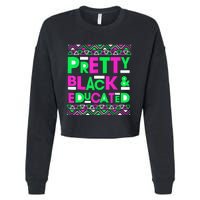 AKA Sorority Pretty Black Educated Black History Month Gift Cropped Pullover Crew