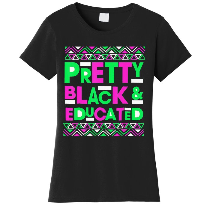 AKA Sorority Pretty Black Educated Black History Month Gift Women's T-Shirt