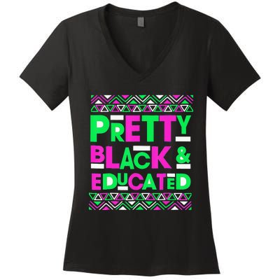 AKA Sorority Pretty Black Educated Black History Month Gift Women's V-Neck T-Shirt