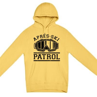 Apres Ski Patrol Meaningful Gift Premium Pullover Hoodie