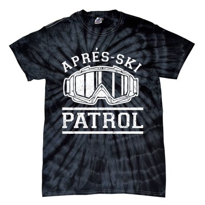 Apres Ski Patrol Meaningful Gift Tie-Dye T-Shirt