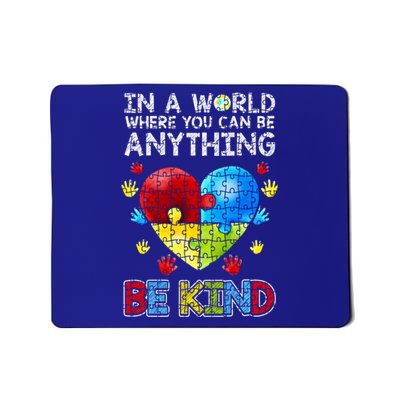 Autistic Support Puzzle Be Kind Autism Awareness Gift Mousepad