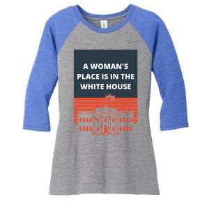 A S Place Is In The White House President Quote 2024 Funny Gift Women's Tri-Blend 3/4-Sleeve Raglan Shirt