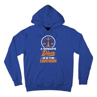 A 'S Place Is In The Courtroom Funny Lawyer Attorney Gift Hoodie