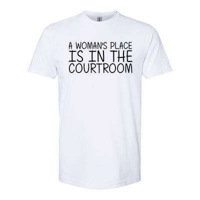 A 'S Place Is In The Courtroom Funny Lawyer Gift Idea Gift Softstyle® CVC T-Shirt