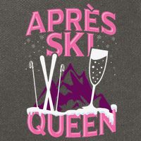 Apres Ski Queen Skiing Winter Sports Funny Party Cotton Canvas Backpack
