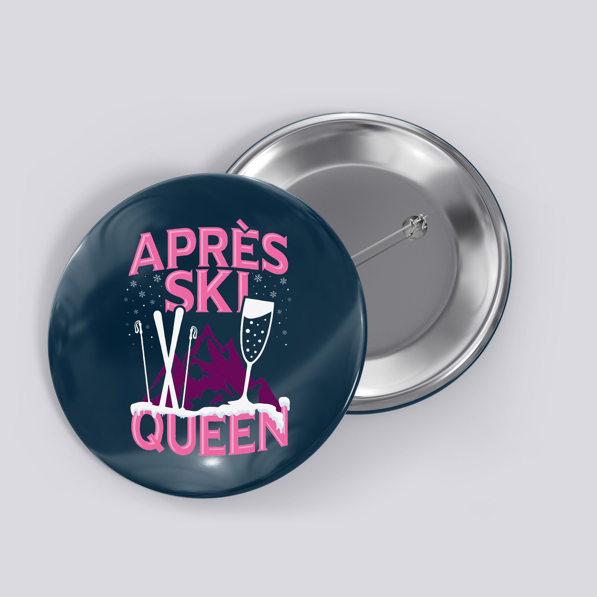 Apres Ski Queen Skiing Winter Sports Funny Party Button