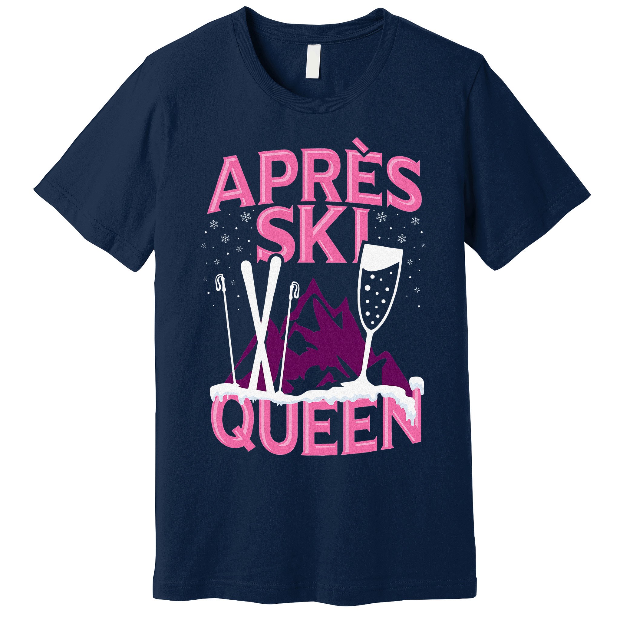 Apres Ski Queen Skiing Winter Sports Funny Party Premium T-Shirt