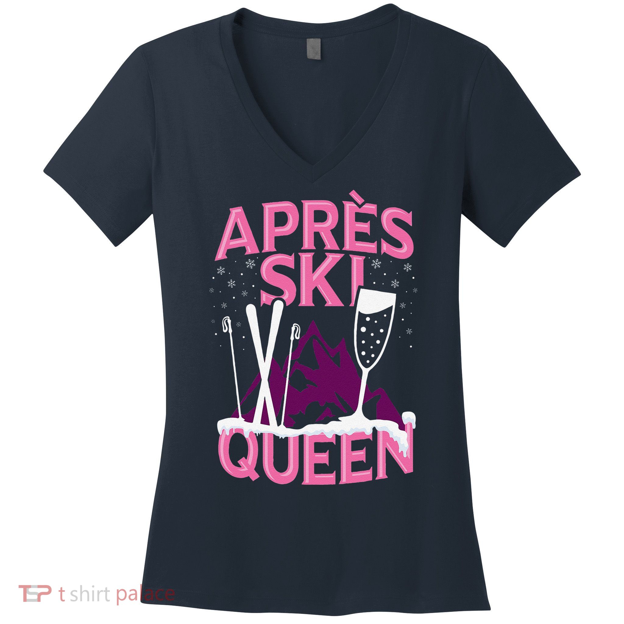 Apres Ski Queen Skiing Winter Sports Funny Party Women's V-Neck T-Shirt