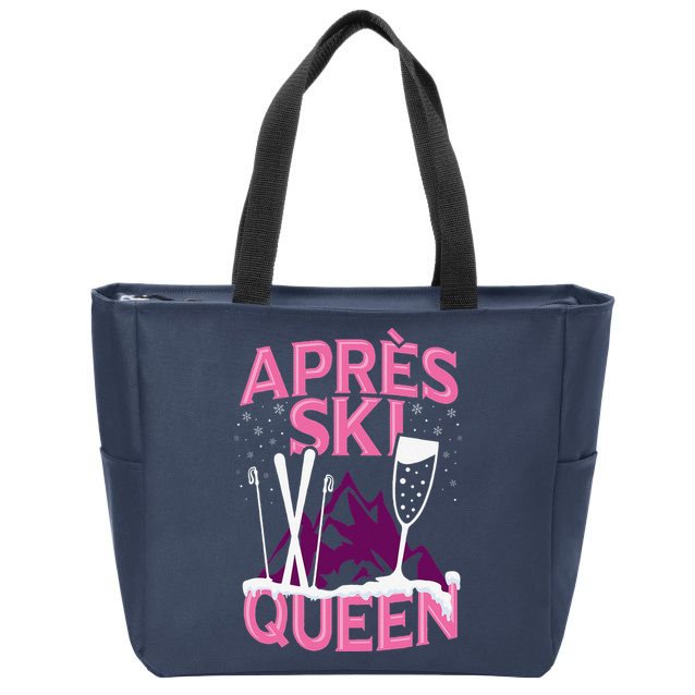 Apres Ski Queen Skiing Winter Sports Funny Party Zip Tote Bag