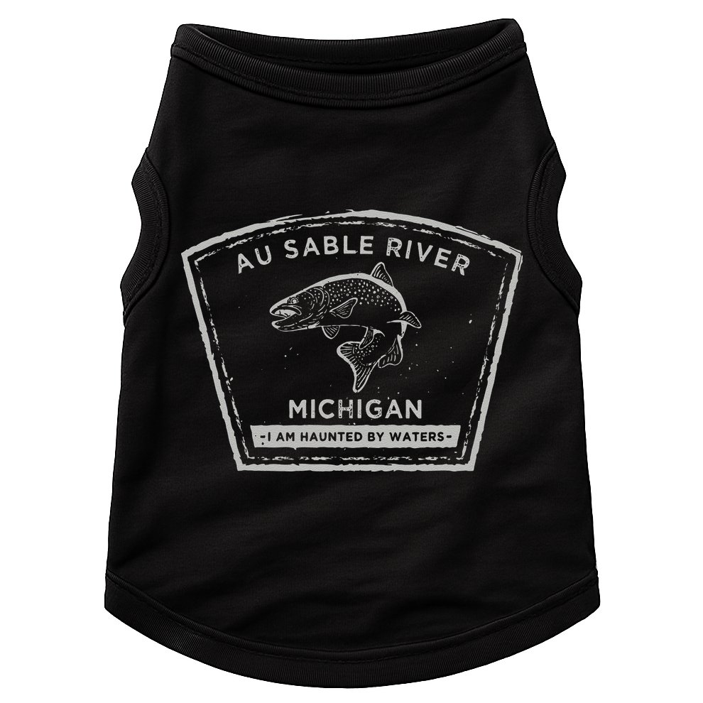 Au Sable River Michigan Fly Fishing Doggie Tank