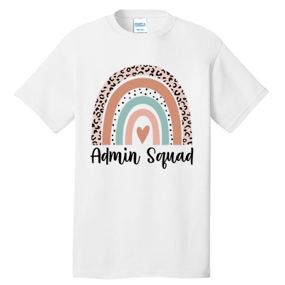 Admin Squad Rainbow Matching Admin Team Assistants Staff Gift Tall T-Shirt