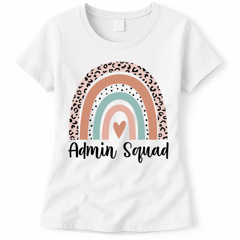 Admin Squad Rainbow Matching Admin Team Assistants Staff Gift Womens T-Shirt