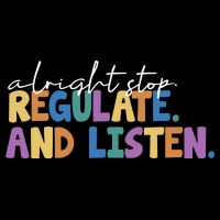 Alright Stop Regulate And Listen School Teacher Backpack