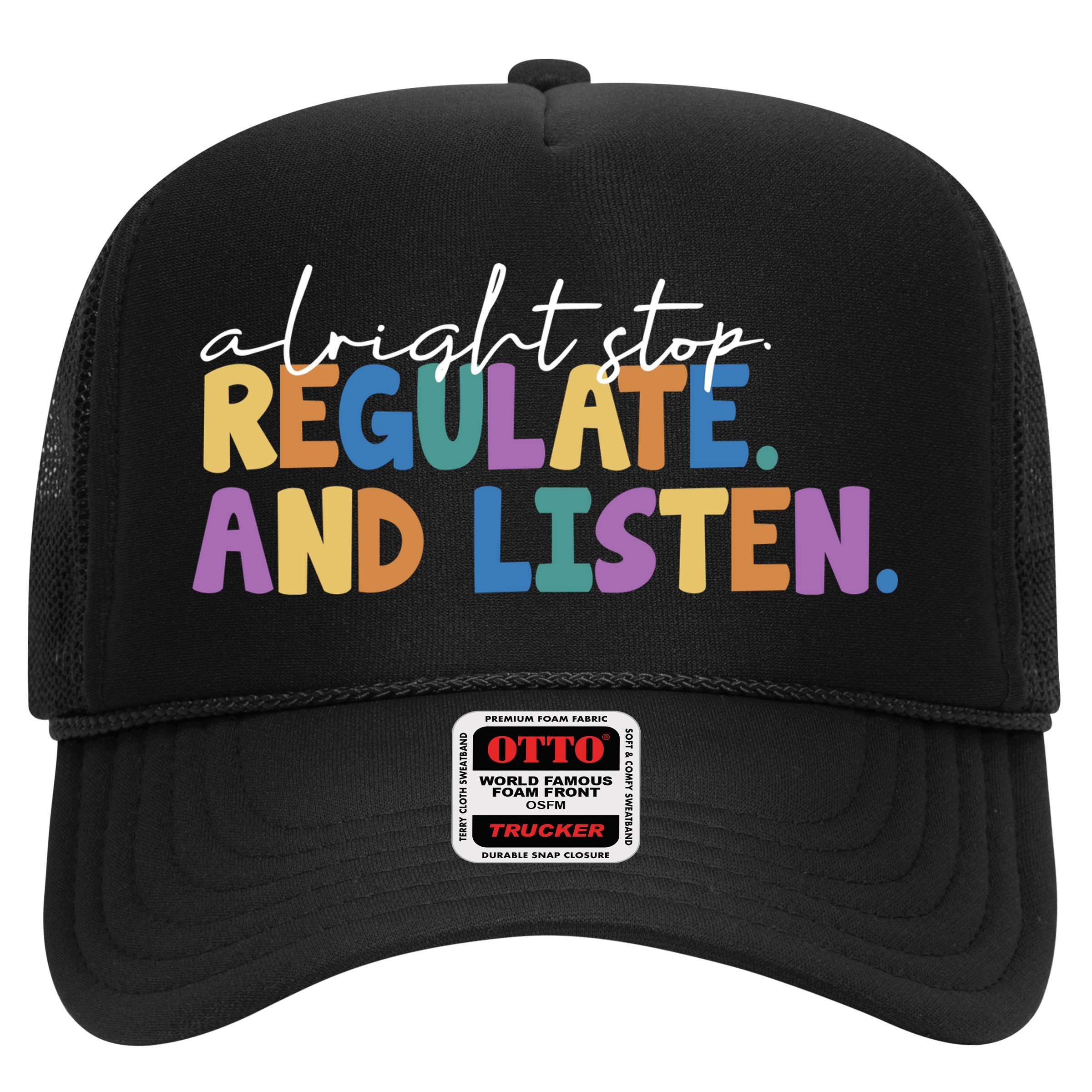 Alright Stop Regulate And Listen School Teacher Hat