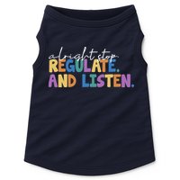 Alright Stop Regulate And Listen School Teacher Doggie Tank