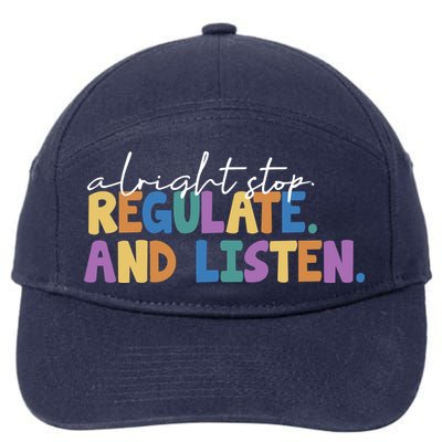 Alright Stop Regulate And Listen School Teacher 7-Panel Snapback Hat