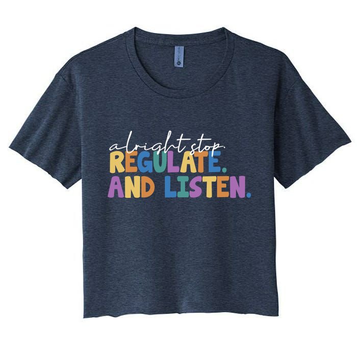 Alright Stop Regulate And Listen School Teacher Crop Top