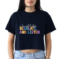 Alright Stop Regulate And Listen School Teacher Crop Top