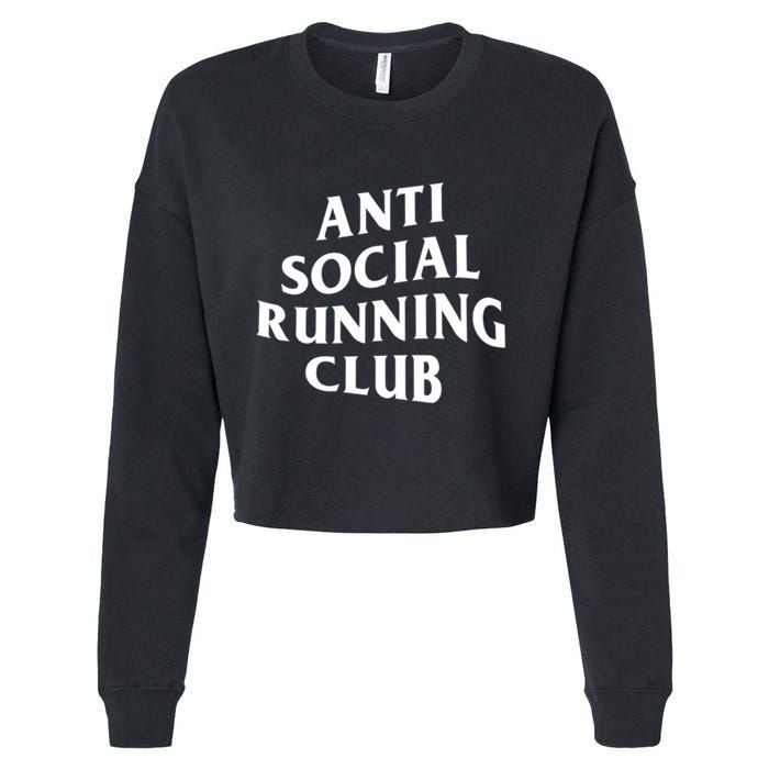 Anti Social Running Club Funny Introvert Runner Gift Cropped Pullover Crew