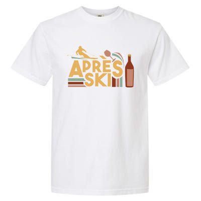 Apres Ski Retro Vintage Style Party Outfit Great Gift Garment-Dyed Heavyweight T-Shirt