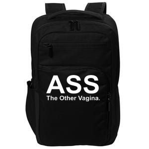 Ass The Other Vagina Impact Tech Backpack