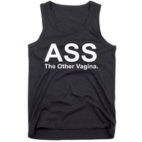 Ass The Other Vagina Tank Top