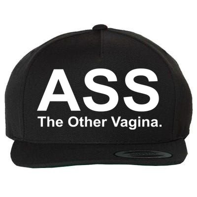 Ass The Other Vagina Wool Snapback Cap